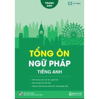 Sách - Tổng Ôn Tập Ngữ Pháp Tiếng Anh Trang Anh