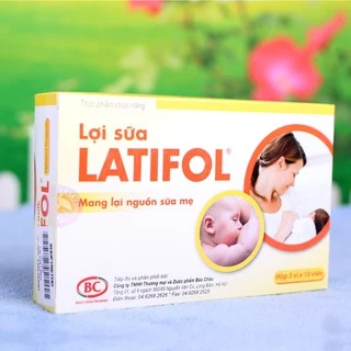 Lợi sữa Latifol - Tăng tiết sữa, phòng tắc tia sữa ( Hộp 3 vỉ *10 viên)
