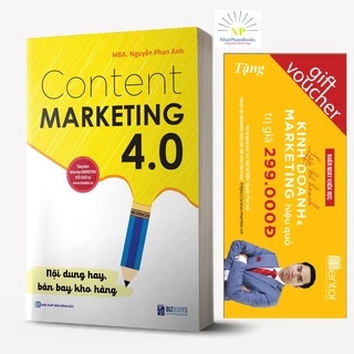 Sách - Content Marketing 4.0: Nội Dung Hay, Bán Bay Kho Hàng - (Tặng Kèm Khóa Học Online)