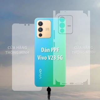 Miếng dán PPF Vivo V23 5G dán mặt trước/dán mặt sau/dán màn hình/dán mặt lưng Full viền chuẩn