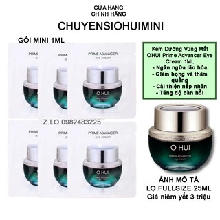 Gói kem mắt Ohui Prime Advancer Eye Cream giảm nhăn thâm và bọng mắt 1ml