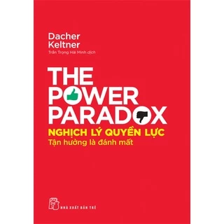 Sách NXB Trẻ - Nghịch lý quyền lực