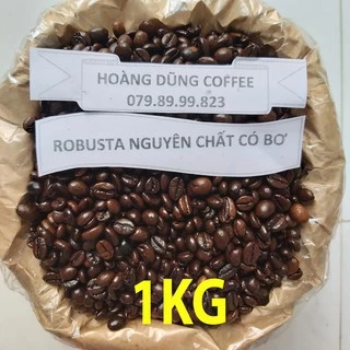 1KG CÀ PHÊ SỈ ROBUSTA - CAFE NGUYÊN CHẤT CÓ BƠ - HOÀNG DŨNG COFFEE