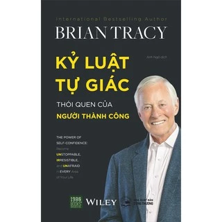 Sách - Kỷ Luật Tự Giác - Thói Quen Của Người Thành Công (2022) - Brian Tracy (1980BOOKS HCM)