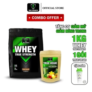 Combo 1kg Whey True Strength và 1 gói True Vegie - Tăng Cơ - Giảm Mỡ - Giảm Nóng Trong Kèm Bình Lắc