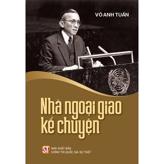 [Sách] Nhà ngoại giao kể chuyện