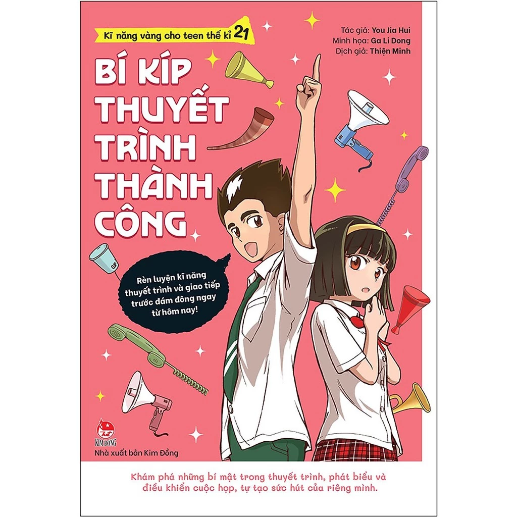 Sách- Kĩ Năng Vàng Cho Teen Thế Kỉ 21 - Bí Kíp Thuyết Trình Thành Công