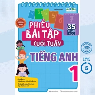 Sách Tham Khảo - Global Success - Phiếu Bài Tập Cuối Tuần Tiếng Anh 1 (35 Tuần Học) - MEGABOOK