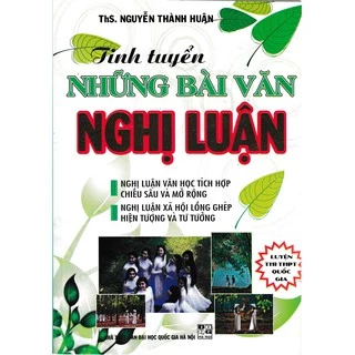 Sách Tinh Tuyển Những Bài Văn Nghị Luận