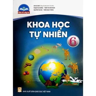 Sách Khoa Học Tự Nhiên 6 (Chân trời sáng tạo) Kèm bao sách và bút chì 2B