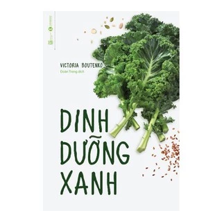 Sách - Dinh Dưỡng Xanh - Tặng kèm Bookmark