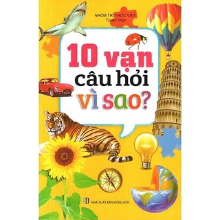 Sách - 10 Vạn Câu Hỏi Vì Sao ( tái bản )