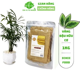 Váng đậu sạch Organic ICHII , Tàu hũ ki ăn kiêng , keto gói 1kg