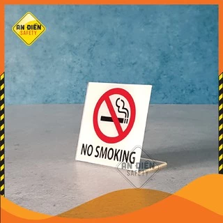 Biển báo An Điền Safety - Biển mica cao cấp NO SMOKING Cấm hút thuốc để bàn bằng mica cao cấp