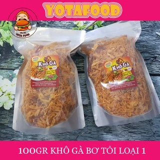 KHÔ GÀ BƠ TỎI ( GIÒN NGON - ĐẬM VỊ ) - 100GR | YOTAFOOD