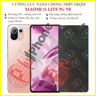 Dán chống nhìn trộm Xiaomi 11 Lite 5G NE - Dán cường lực dẻo nano 9H+