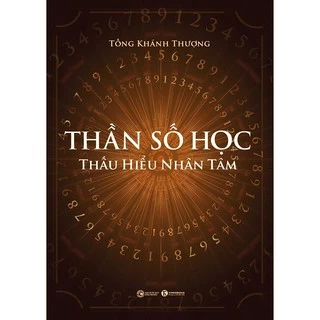 Sách - Thần Số Học: Thấu Hiểu Nhân Tâm - Sách Thái Hà