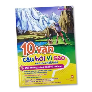 Sách - 10 vạn câu hỏi vì sao (Bộ 10 cuốn)