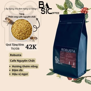 Cà Phê Robusta Nguyên Chất Rang Mộc 100% Hương Vị Đắng Đầm Hậu Ngọt Thơm Nồng Cafe Sạch Đăk Lăk Basic Coffee