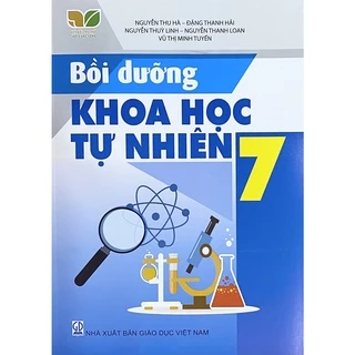 Sách - Bồi dưỡng Khoa Học Tự Nhiên 7 - Kết Nối Tri Thức Với Cuộc Sống