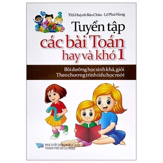 Sách - Tuyển Tập Các Bài Toán Hay Và Khó 1 - 8935083582087