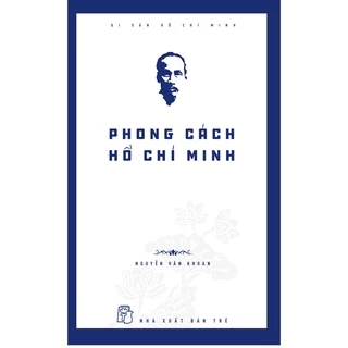 Sách NXB Trẻ - DSHCM. Phong cách Hồ Chí Minh