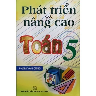 Sách - Phát triển và nâng cao Toán 5