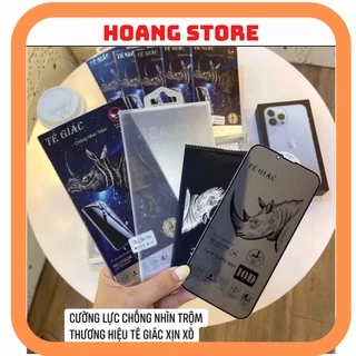 Kính cường lực chống nhìn trộm Tê Giác iphone 6 7 8 xs xsmax 11 11pro 11promax 12 12pro 12promax 13 13pro 13 promax