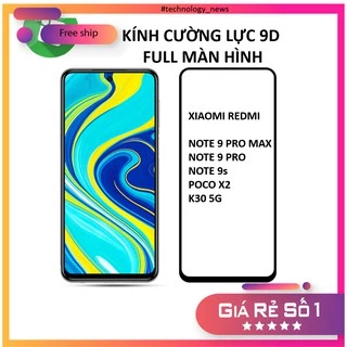 Kính cường lực 9D Full màn Xiaomi Redmi Note 9 pro/ Note 9 pro max/ Note 9s/ K30 5G/ Poco X2 cao cấp, tặng kèm giấy lau