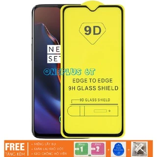 Cường Lực 9D Cho Oneplus 6T Full Màn, Full Keo Thế Hệ Mới tặng phụ kiện dán