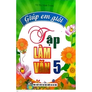 Sách-Giúp Em Giỏi Tập Làm Văn 5(tái bản)