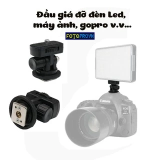 Phụ kiện đầu PTZ giá đỡ đèn Flash Speedlite, đèn led chiếu sáng, máy ảnh, gopro v.v...