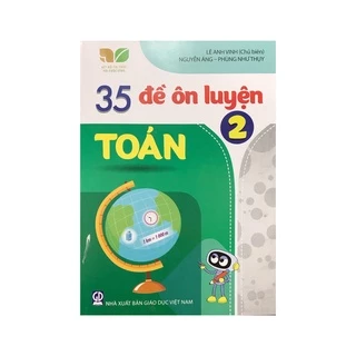 Sách 35 đề ôn luyện Toán lớp 2 ( kết nối tri thức )