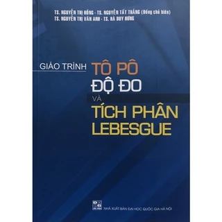 Sách - Giáo trình Tô Pô độ đo và tích phân Lebesgue