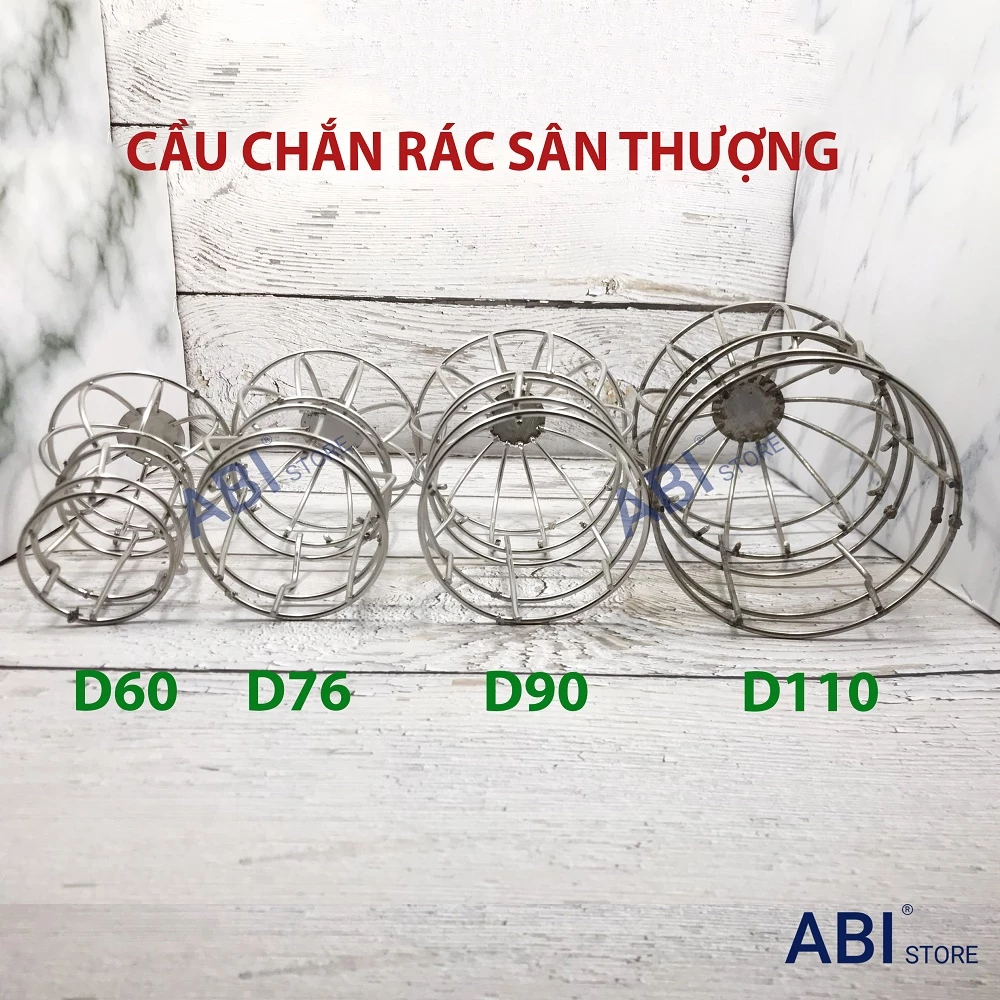 QUẢ CẦU CHẮN RÁC SÂN THƯỢNG, CẦU LỌC RÁC D60, D76, D90, D110, RỌ RÁC THOÁT NƯỚC MƯA
