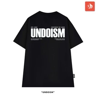 Áo Thun Unisex Undo Undoism Chữ Trắng Màu Đen 100% Standard Cotton - Local Brand Chính Hãng