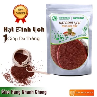 Hạt ngũ hoa (hạt đình lịch) nguyên chất 100g