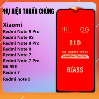 Kính cường lực Xiaomi full keo các dòng Redmi Note, Redmi ,Mi , Xiaomi PKTC