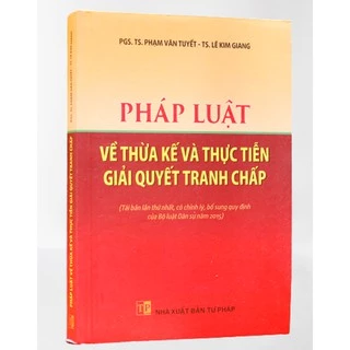 Sách - Pháp luật về thừa kế và thực tiễn giải quyết tranh chấp