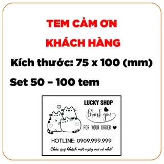 Combo 50 - 100 tem cảm ơn khách hàng đơn hàng vận đơn tên shop 75x100 (7.5x10) in sẵn nhiều mẫu tự chọn