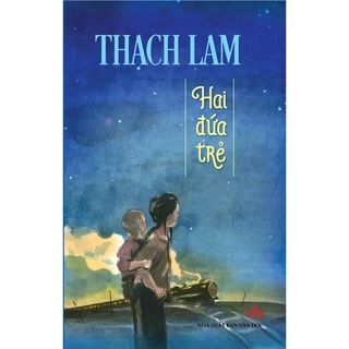 Sách - Thạch Lam - Hai Đứa trẻ