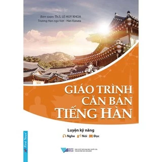 Sách- Giáo trình căn bản tiếng Hàn (Bản tái bản mới nhất)