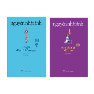 Sách Combo 2 Cuốn  : Nguyễn Nhật Ánh: Còn Chút Gì Để Nhớ ( tái bản ) + Cô Gái Đến Từ Hôm Qua ( tái bản )