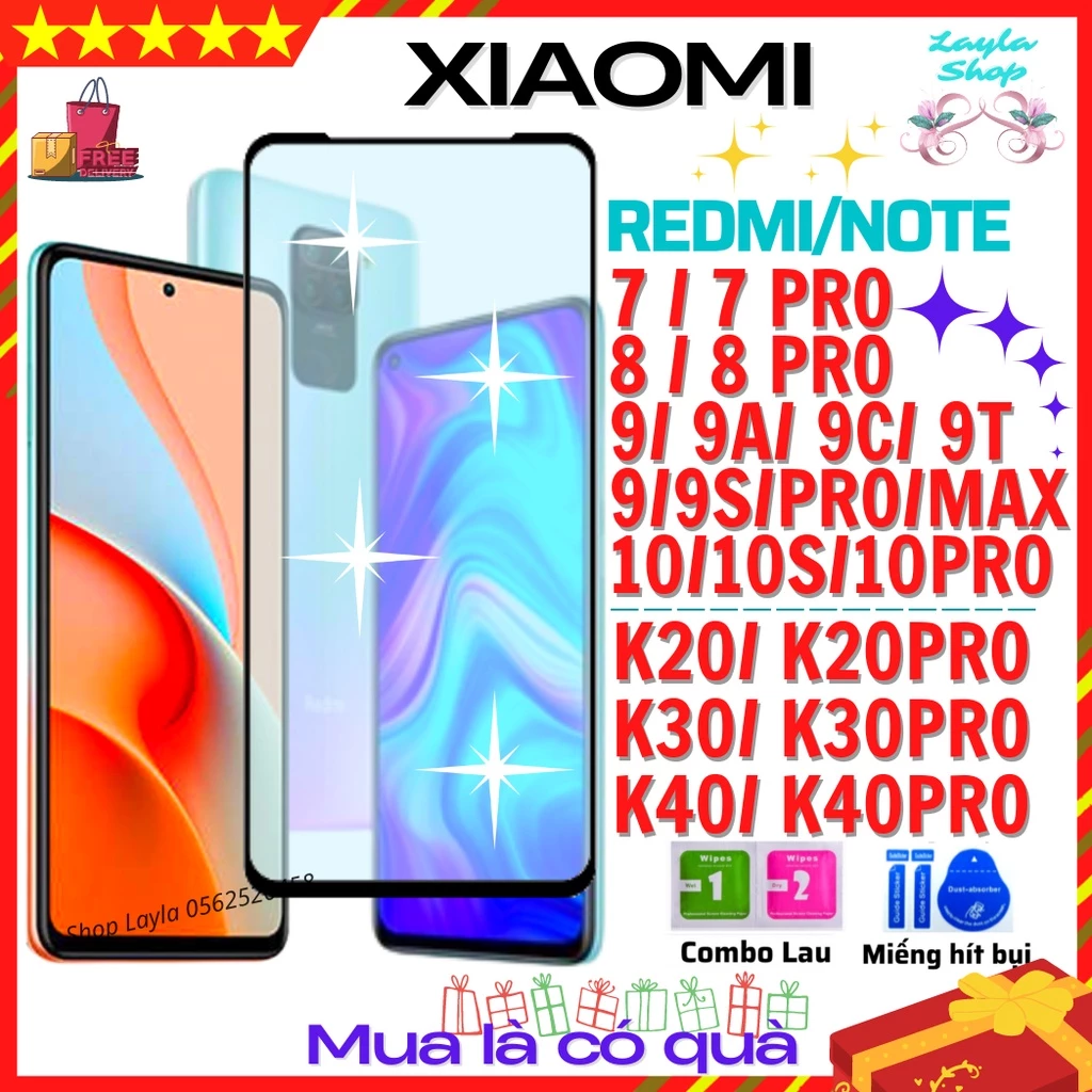 Cường lực redmi 10C 10A 9A 9C 9 K50 Gaming K40 K40s K30 K20 Pro, Redmi note 11 11s 11 Pro 10s 10 Pro 9s 9 Pro 8 7 - Full