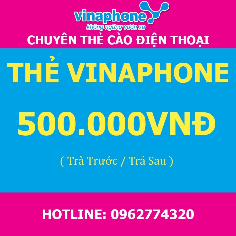 Thẻ Vinaphone 500k-Thanh toán trả trước, trả sau