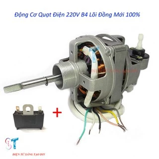 (Mới 100%) Động Cơ Quạt Điện B4 220V  Kèm Tụ Điện Chất Lượng Cao