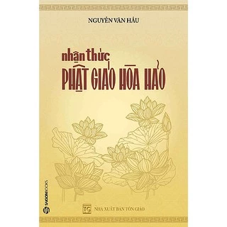 Sách - Nhận thức Phật Giáo Hòa Hảo