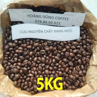 5KG CÀ PHÊ SỈ MỘC CULI RANG ĐẬM - CAFE NGUYÊN CHẤT RANG MỘC - HOÀNG DŨNG COFFEE