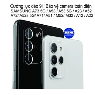 Cường lực Dẻo 9H+ Bảo vệ Camera SAMSUNG A73 / A53 / A53 5G / A52 / A52s 5G / A72 / A71 / A51 / A12 / A22 / M32 / M23..