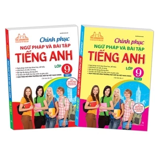 Sách - Combo Chinh Phục Ngữ Pháp Và Bài Tập Tiếng Anh Lớp 9 (t1+t2) Tặng Kèm Bookmark